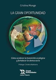 Tapa de La gran oportunidad : cómo acelerar la transición ecológica y fortalecer la democracia
