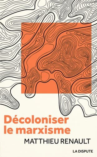Tapa de Décoloniser le marxisme