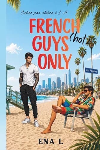 Tapa de French (hot) guys only: coloc pas chère à LA
