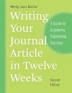 Tapa de Writing Your Journal Article in Twelve Weeks