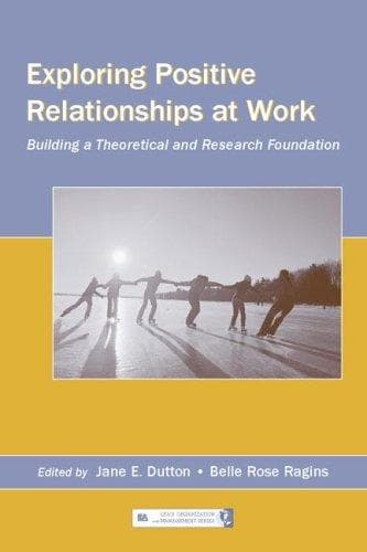 Tapa de Exploring Positive Relationships at Work