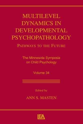 Tapa de Multilevel Dynamics in Developmental Psychopathology: Pathways to the Future