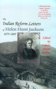Tapa de The Indian reform letters of Helen Hunt Jackson, 1879-1885