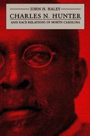 Tapa de Charles N. Hunter and race relations in North Carolina