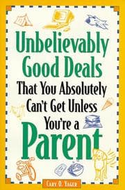 Tapa de Unbelievably good deals that you absolutely can't get unless you're a parent