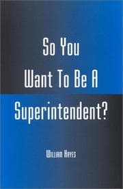 Tapa de So You Want To Be A Superintendent?