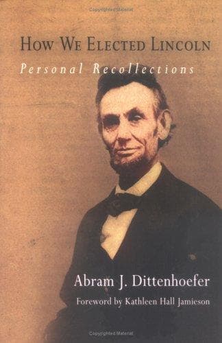Tapa de How we elected Lincoln
