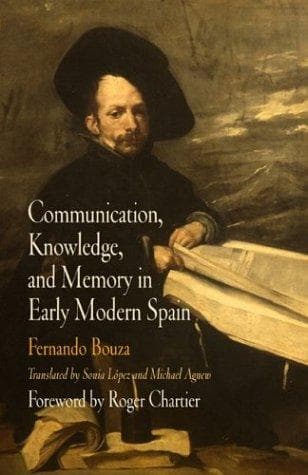 Tapa de Communication, knowledge, and memory in early modern Spain