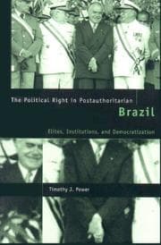 Tapa de The Political Right in Postauthoritarian Brazil