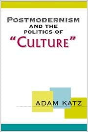 Tapa de Postmodernism and the Politics of 'Culture'