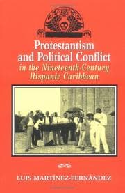 Tapa de Protestantism and Political Conflict in the Nineteenth-Century Hispanic Caribbean