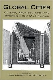 Tapa de Global cities : cinema, architecture, and urbanism in a digital age