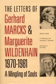 Tapa de The letters of Gerhard Marcks & Marguerite Wildenhain, 1970-1981