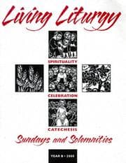 Tapa de Living Liturgy : Spirituality, Celebration and Catechesis for Sundays and Solemnities