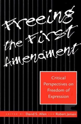 Tapa de Freeing the First Amendment