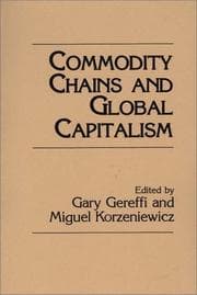 Tapa de Commodity chains and global capitalism