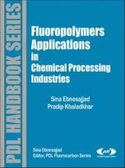 Tapa de Fluoropolymers Applications in Chemical Processing Industries