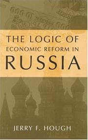 Tapa de The Logic of Economic Reform in Russia