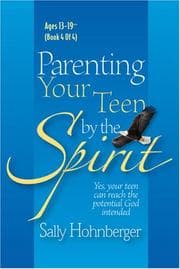 Tapa de Parenting Your Teen by the Spirit