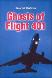 Tapa de Ghosts of Flight 401 (Unsolved Mysteries Series)