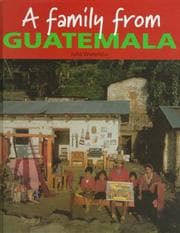 Tapa de A Family from Guatemala (Families Around the World (Austin, Tex.).)