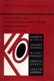 Tapa de Kenneth Burke and Contemporary European Thought (Studies in Rhetoric and Communication)