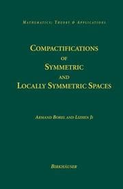 Tapa de Compactifications of symmetric and locally symmetric spaces