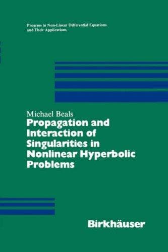 Tapa de Propagation and interaction of singularities in nonlinear hyperbolic problems