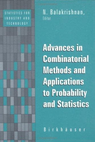 Tapa de Advances in Combinatorial Methods in Probability & Statistics (Statistics for Industry and Technology)