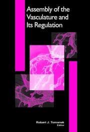 Tapa de Assembly of the Vasculature and Its Regulation (Cardiovascular Molecular Morphogenesis)