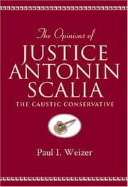 Tapa de The opinions of Justice Antonin Scalia