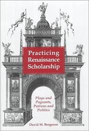 Tapa de Practicing Renaissance scholarship