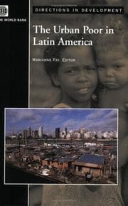 Tapa de The Urban Poor in Latin America (Directions in Development) (Directions in Development)