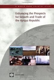Tapa de Enhancing the prospects for growth and trade of the Kyrgyz Republic