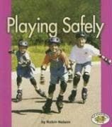 Tapa de Playing Safely (Pull Ahead Books)