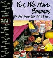 Tapa de Yes, we have bananas : fruits from shrubs & vines