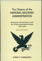 Tapa de The origins of the National Recovery Administration