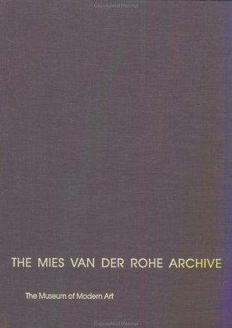 Tapa de The Mies Van Der Rohe Archive