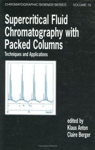 Tapa de Supercritical Fluid Chromatography with Packed Columns (Chromatographic Science)