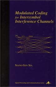 Tapa de Modulated Coding for Intersymbol Interference Channels (Signal Processing and Communications, 6)