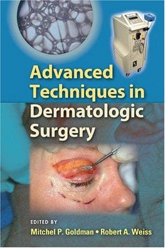 Tapa de Advanced Techniques in Dermatologic Surgery (Basic and Clinical Dermatology)