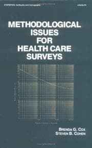 Tapa de Methodological Issues for Health Care Surveys (Statistics: a Series of Textbooks and Monogrphs)