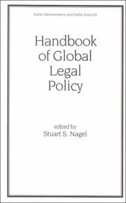 Tapa de Handbook of Global Legal Policy (Public Administration and Public Policy, 76)