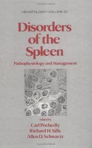 Tapa de Disorders of the Spleen: Pathophysiology and Management (Hematology)