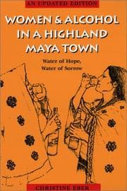 Tapa de Women & alcohol in a highland Maya town