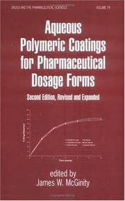Tapa de Aqueous Polymeric Coatings for Pharmaceutical Dosage Forms (Drugs and the Pharmaceutical Sciences)