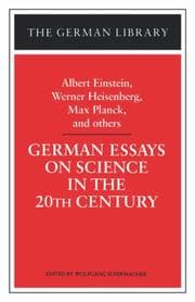 Tapa de German Essays on Science in the Twentieth Century