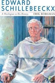 Tapa de Edward Schillebeeckx: A Theologian In His History: Volume I