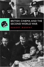 Tapa de British Cinema And The Second World War