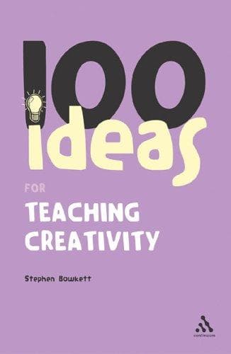 Tapa de 100 Ideas for Teaching Creativity (Continuum One Hundreds)